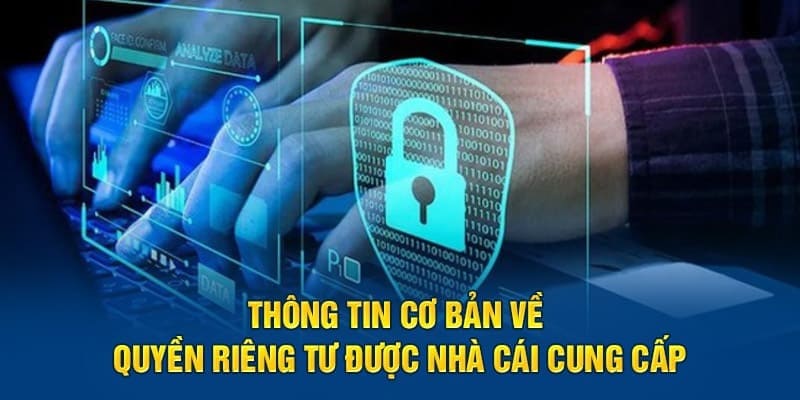Giới thiệu đôi nét về quyền riêng tư được áp dụng ở SKY88